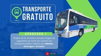 Avanço na mobilidade: transporte gratuito nos feriados e finais de semana é aprovado.