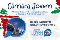 Câmara Jovem conhecerá Cidade Administrativa e Assembleia Legislativa.