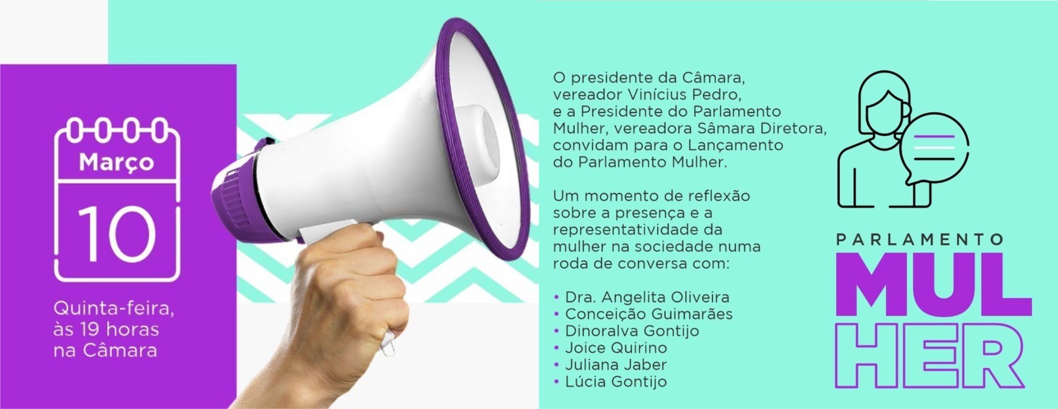 Câmara lança o Parlamento Mulher.