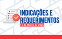 Indicações e requerimentos atendem solicitações da comunidade.