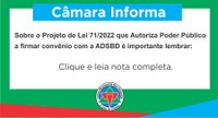 Informações sobre a tramitação do Projeto de Lei 71/2.022.