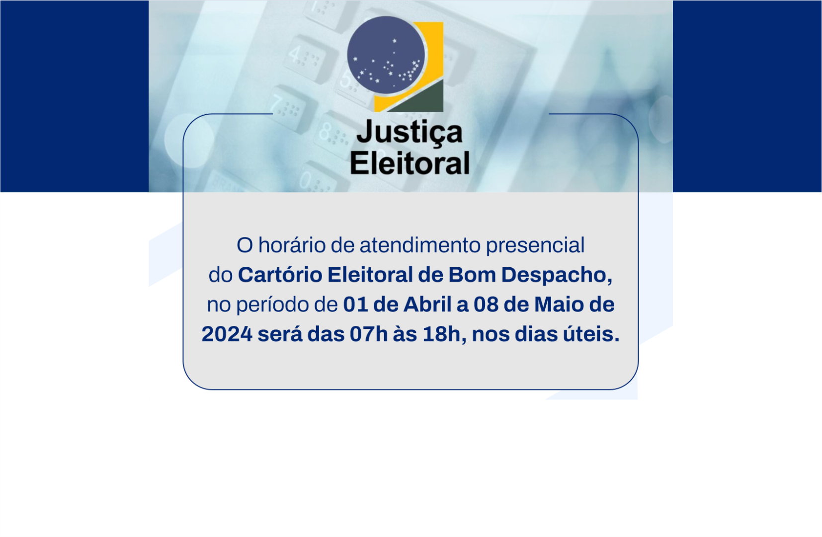 Mudança no horário de atendimento do Cartório Eleitoral.