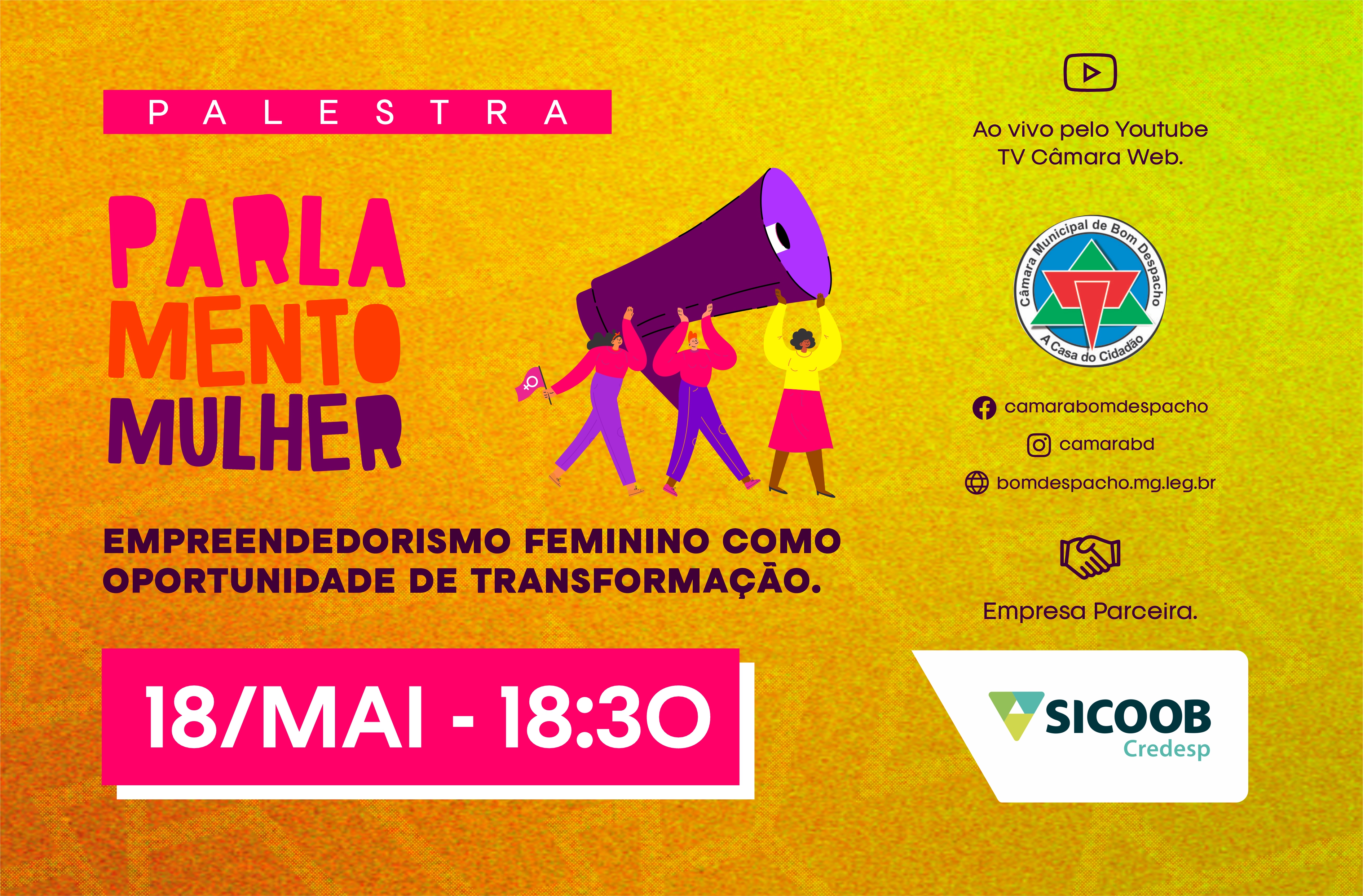 Parlamento Mulher vai trabalhar empreendedorismo feminino.