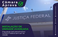 População terá atendimento jurídico federal sem sair da cidade.