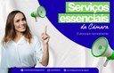 Serviços essenciais da Câmara estão funcionando normalmente. 