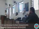 1ª Sessão Extraordinária da Câmara Municipal de Bom Despacho/MG 06-04-2020